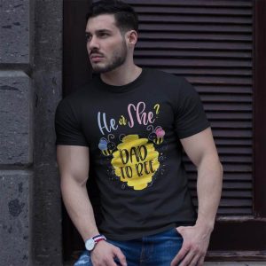 He Or She Daddy To Bee T-Shirt For New Dad