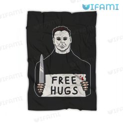 Michael Myers Free Hugs Blanket Funny Halloween Gift