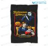 Michael Myers Halloween Safety A Sister’s Guide Blanket Halloween Horror Movie Gift