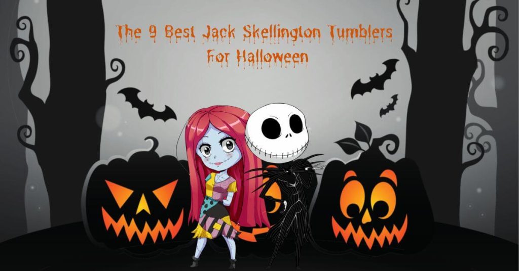 The 9 Best Jack Skellington Tumblers For Halloween