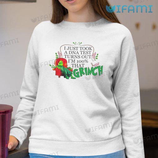 100 That Grinch Shirt I Just DNA Test Christmas Gift