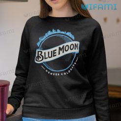 Blue Moon Beer Denver Colorado Sweatshirt Beer Lover Gift
