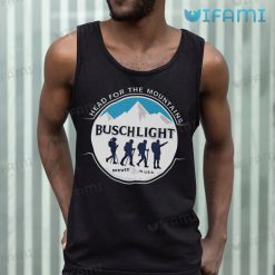 Busch Light Shirt Head For The Mountains Beer Lovers Tank Top