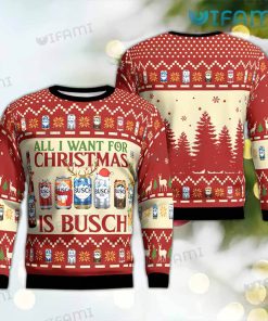 Busch Light Ugly Sweater All I Want For Christmas Gift Is Busch Gift