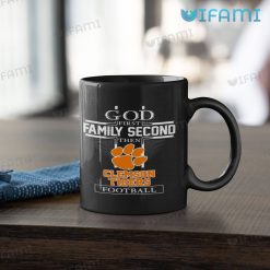 Clemson Coffee Mug God First Family Second Then Clemson Tigers Mug 11oz