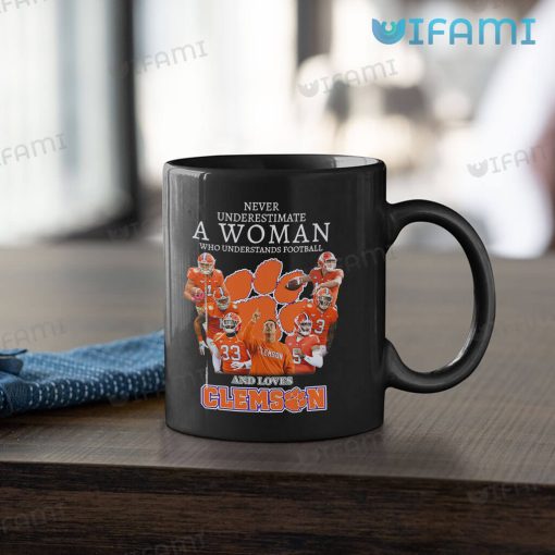 Clemson Coffee Mug Never Underestimate A Woman Who Understands Football And Loves Clemson Gift