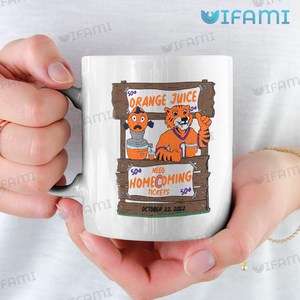 White Clemson Orange Juice Need Homecoming Tickets Coffee Mug Gift