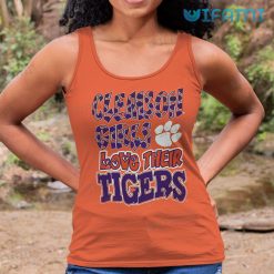 Clemson Girls Love Their Tigers Shirt Clemson Tigers Tank Top
