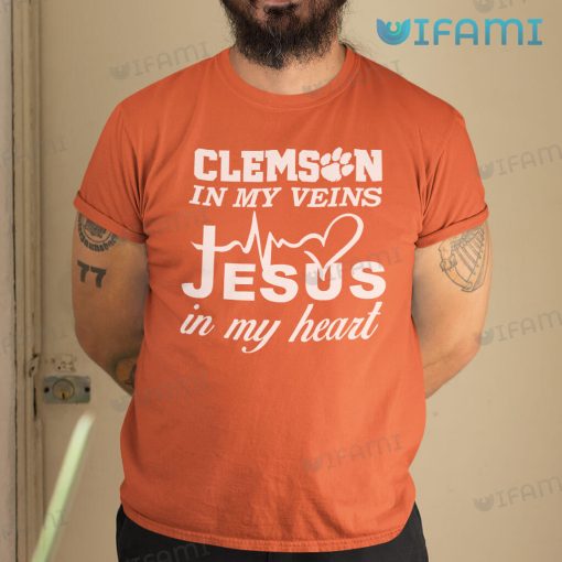 Clemson In My Veins Jesus In My Heart Shirt Clemson Gift