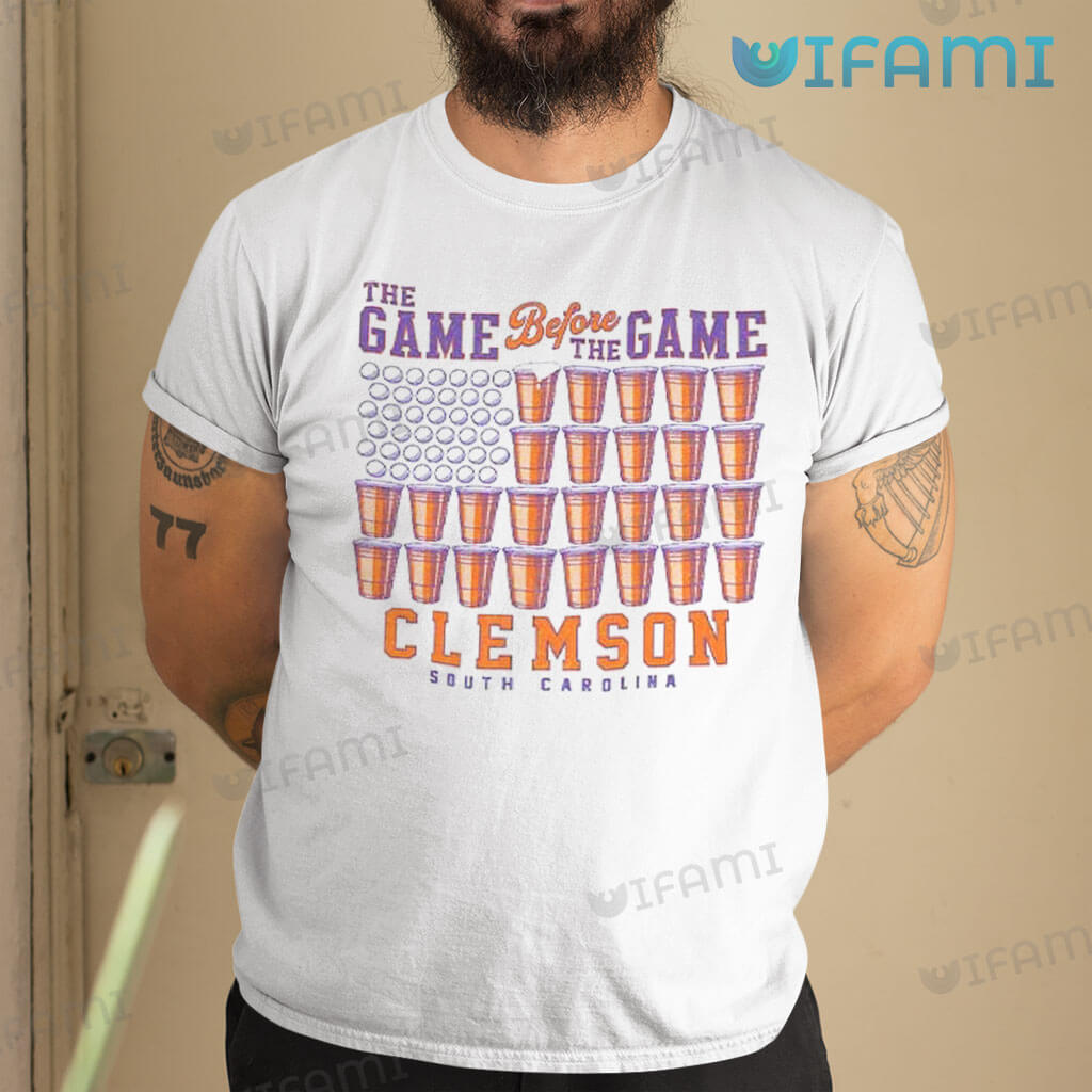 Unique Clemson The Game Before The Game Shirt Clemson Tigers Gift