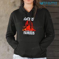 Clemson Tigers Shirt Haters Make Us Famous Clemson Hoodie