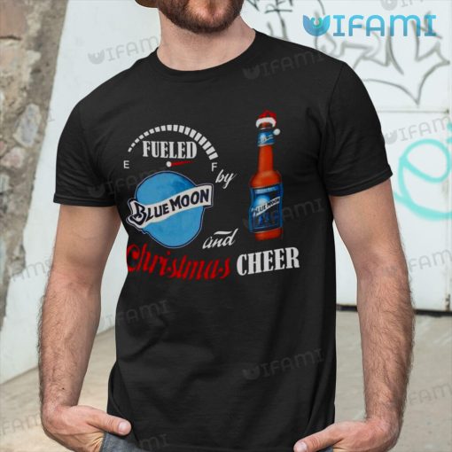 Fueled By Blue Moon Beer And Christmas Cheer Shirt Beer Lover Gift