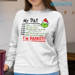 Grinch My Day Shirt I'm Booked Christmas Sweatshirt