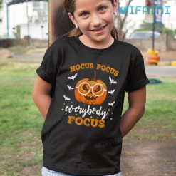 Hocus Pocus Everybody Focus Funny Pumpkin Kid Tshirt