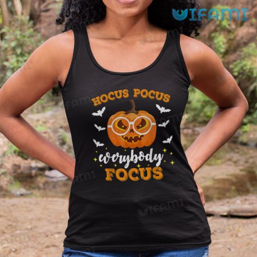 Hocus Pocus Everybody Focus Funny Pumpkin Shirt