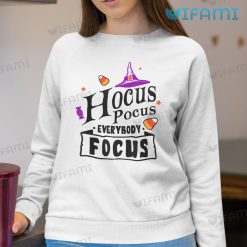 Hocus Pocus Everybody Focus Shirt Halloween Funny Sweatshirt