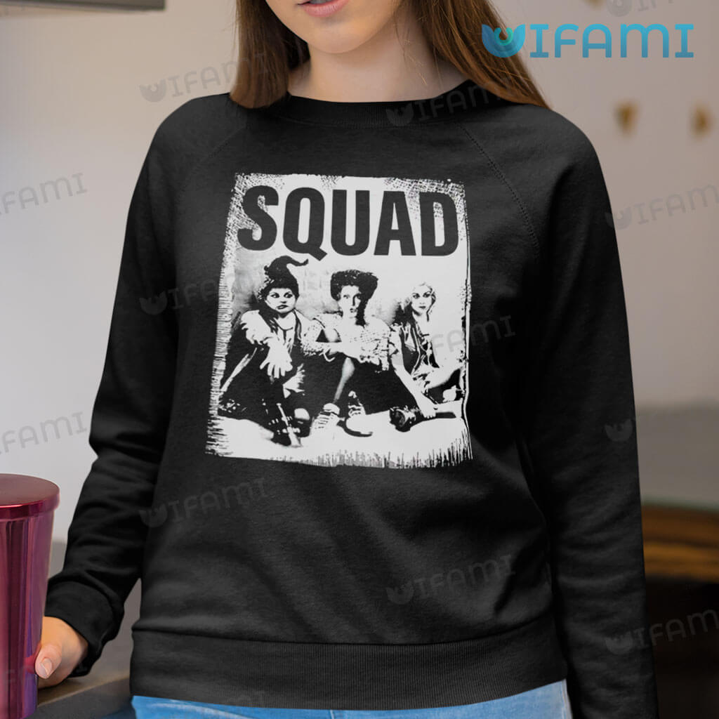 Hocus Pocus Squad The Sanderson Sisters Shirt Halloween Sweatshirt