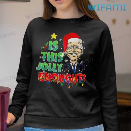 Is This Jolly Enough Joe Biden Santa Shirt Christmas Gift