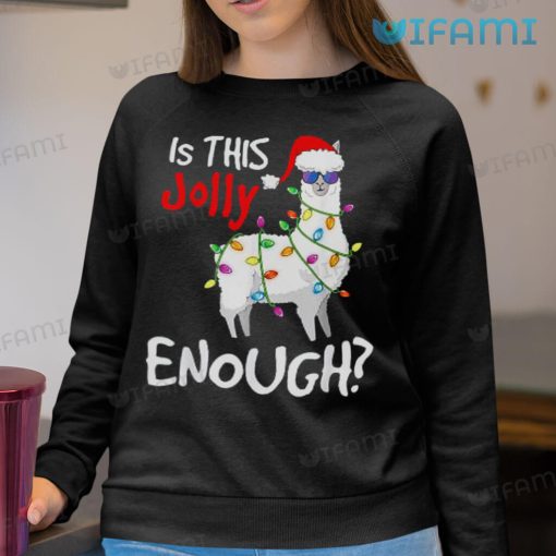 Is This Jolly Enough Llama Shirt Christmas Gift