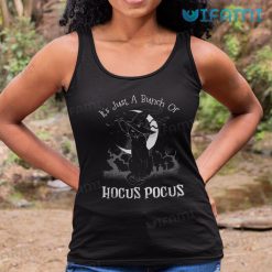 Its Just A Bunch Of Hocus Pocus Black Cat Cemetery Shirt Halloween Tank Top