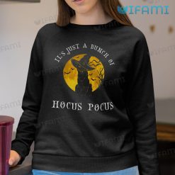 Its Just A Bunch Of Hocus Pocus Black Cat Moon Shirt Halloween Sweatshirt