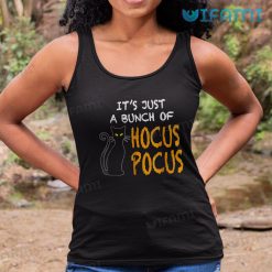 Its Just A Bunch Of Hocus Pocus Cute Black Cat Great Tank Top