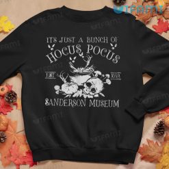 Its Just A Bunch Of Hocus Pocus Sanderson Museum Sweatshirt For Horror Halloween Gift