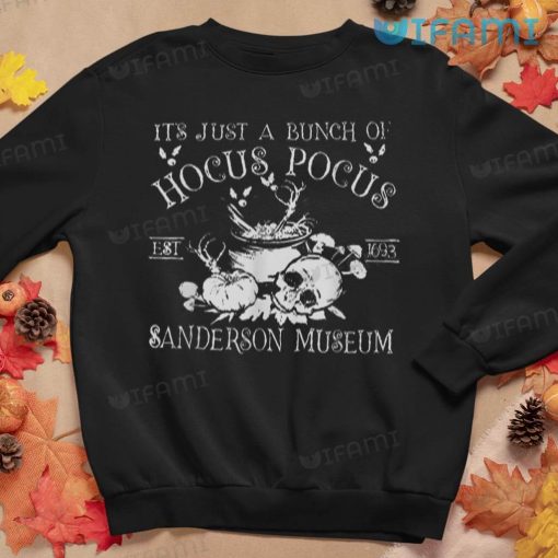 It’s Just A Bunch Of Hocus Pocus Sanderson Museum Shirt For Horror Halloween Gift