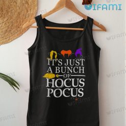Its Just A Bunch Of Hocus Pocus Sanderson Sisters Tank Top Horror Halloween Gift