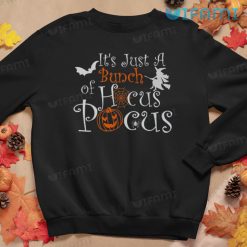 Its Just A Bunch Of Hocus Pocus Sweatshirt Funny Halloween Gift