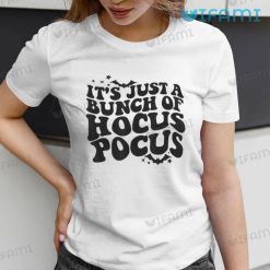 Its Just A Bunch of Hocus Pocus Bat Shirt Halloween Gift