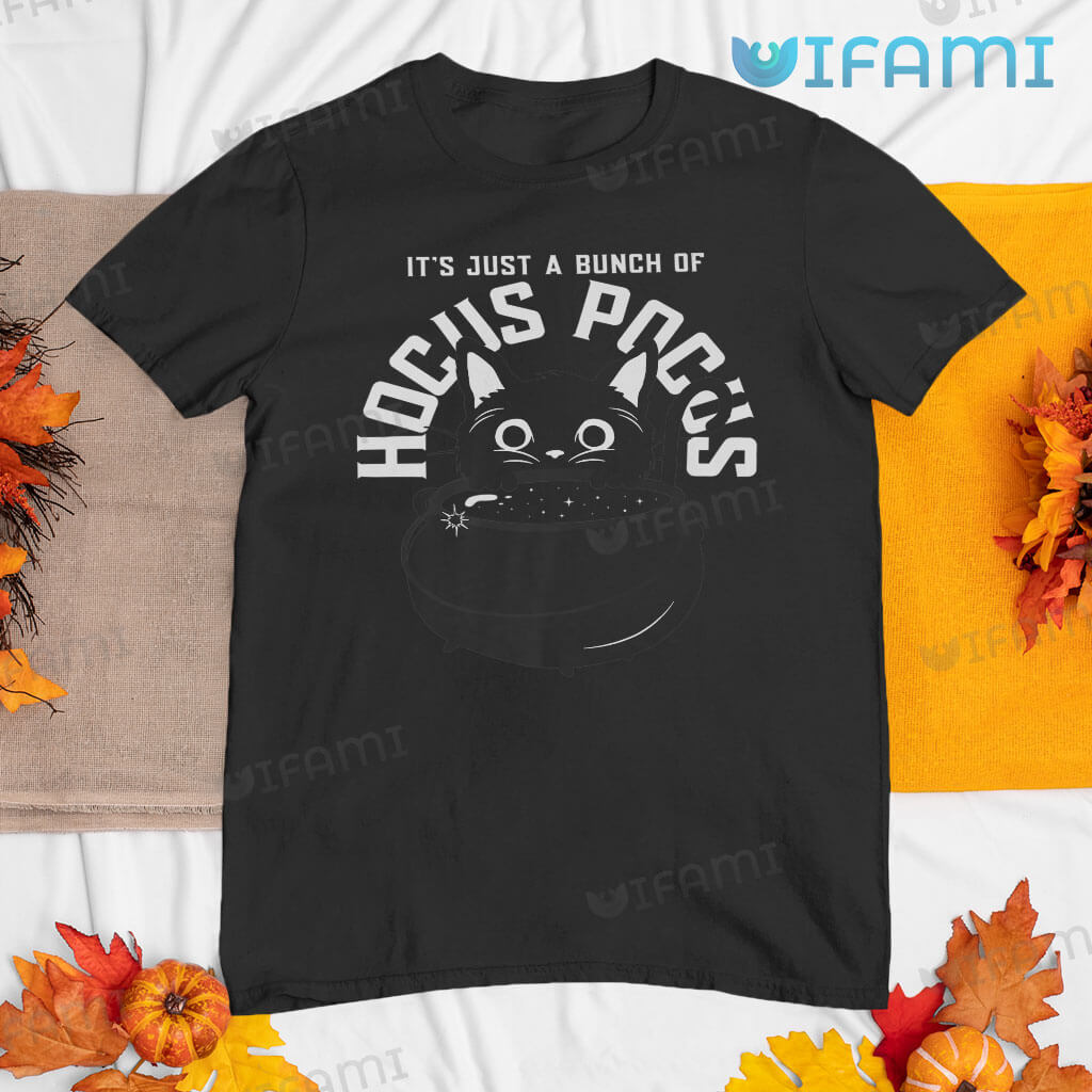 Its Just a Bunch of Hocus Pocus Cat And Cauldron Shirt Funny Halloween Gift