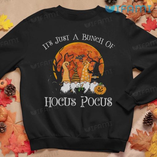 It’s Just a Bunch of Hocus Pocus Gnomes Shirt Funny Halloween Gift