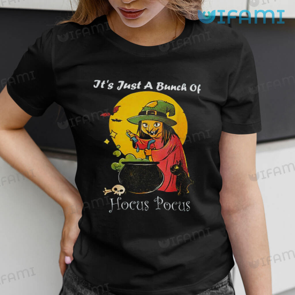 Its Just a Bunch of Hocus Pocus Scary Witch Cat Shirt