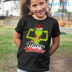Merry Whatever Grinch Covers Ears Shirt Christmas Kid Tshirt
