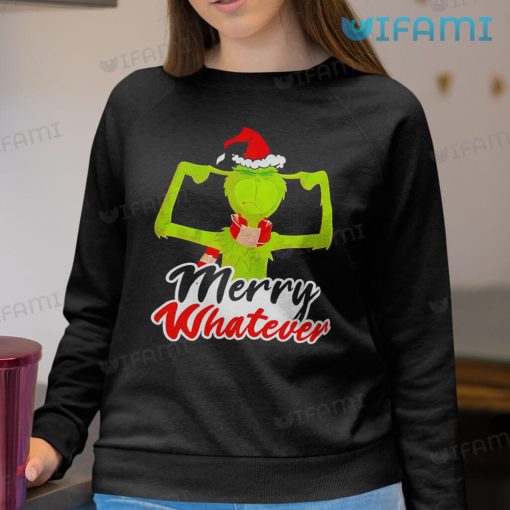 Merry Whatever Grinch Covers Ears Shirt Christmas Gift