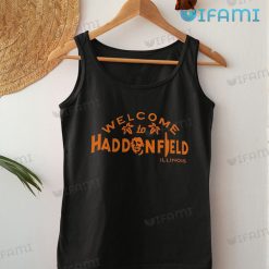 Michael Myers Illinois Welcome To Haddonfield Shirt Horror Movie Gift Tank Top