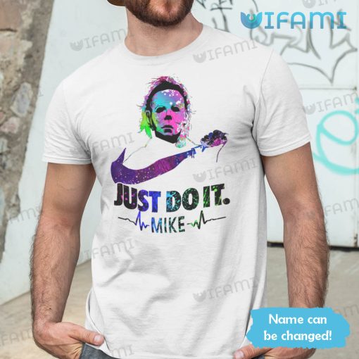 Michael Myers Just Do It Shirt Custom Name Gift