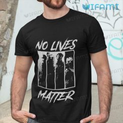Michael Myers No Lives Matter Freddy Jason Leatherface