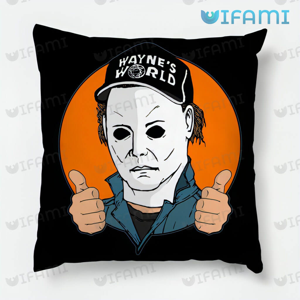 Michael Myers Waynes World Pillow Funny Halloween Movie Gift