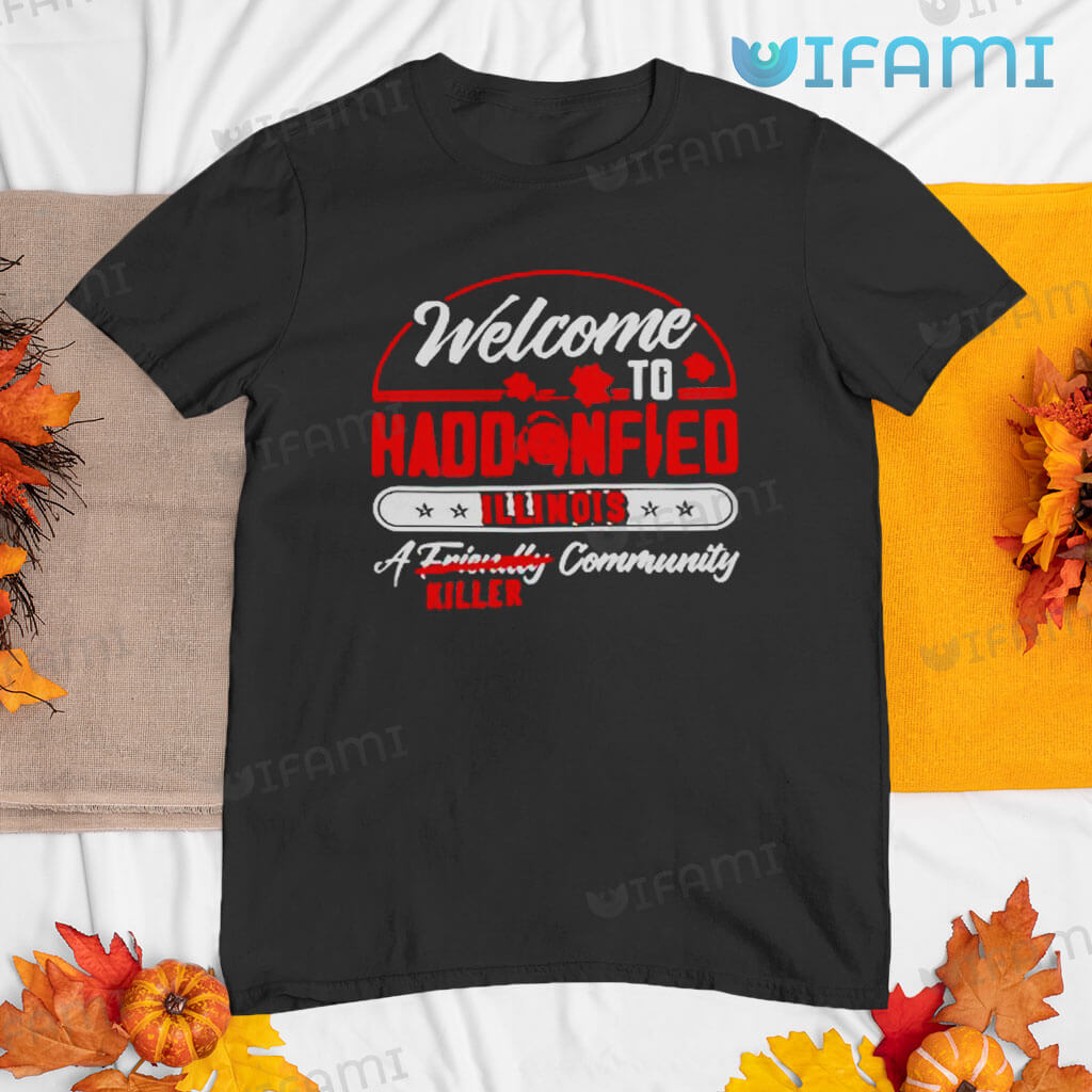 Michael Myers Welcome To Haddonfield Halloween Shirt Horror Movie Gift Tshirt