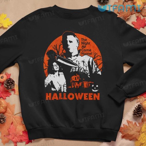 Micheal Myers The Night He Came Home Horror Movie Shirt