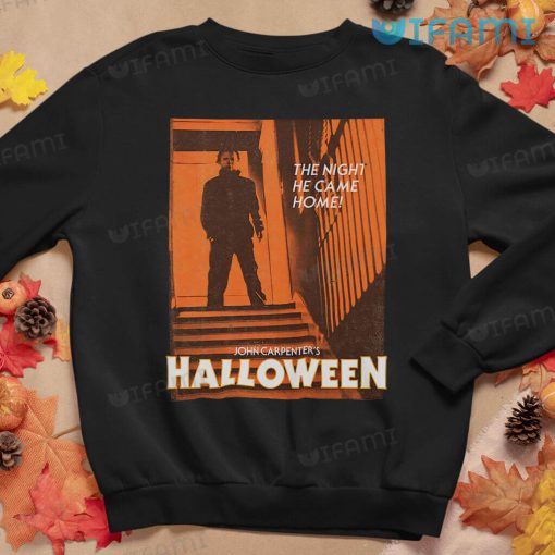 The Night He Came Home Micheal Myers John Carpenter Horror Halloween Shirt