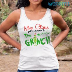 Mrs Claus But Married To The Grinch Deer Shirt Christmas Tank Top