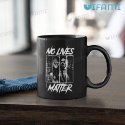 No Lives Matter Michael Myers Freddy Jason Leatherface Mug Halloween Gift 11oz Mug