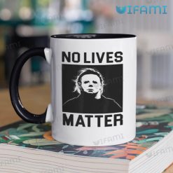 No Lives Matter Michael Myers Mug For Halloween Horror Movie Two Tone Coffee Mug