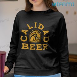 Pacifico Shirt Calidad Beer Sweatshirt For Beer Lovers