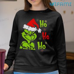 The Grinch Ho Ho Ho Shirt Christmas Sweatshirt