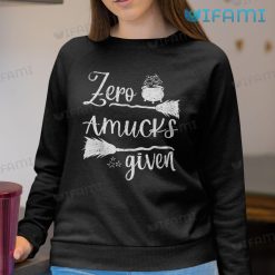 Zero Amuck Given Broom Shirt Hocus Pocus Halloween Sweatshirt