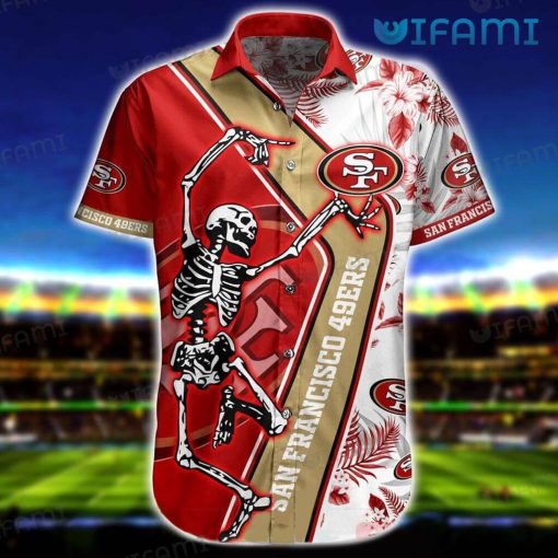 49ers Hawaiian Shirt Skeleton Dancing San Francisco 49ers Gift